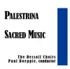 The Dessoff Choirs & Paul Boepple - Palestrina: Sacred Music